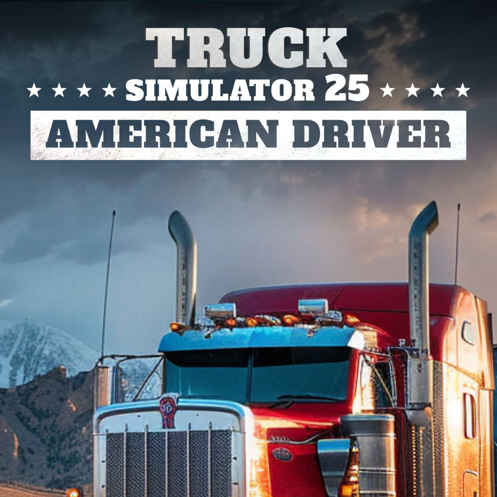 Truck Simulator 25 - American Driver